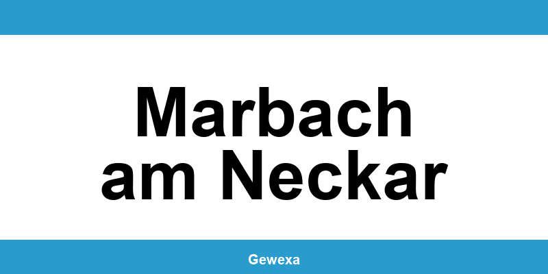 Gewerbeamt Marbach am Neckar – Termin online zur Gewerbeanmeldung